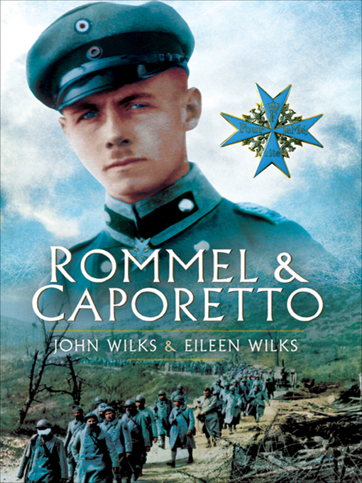 Title details for Rommel & Caporetto by John Wilks - Available